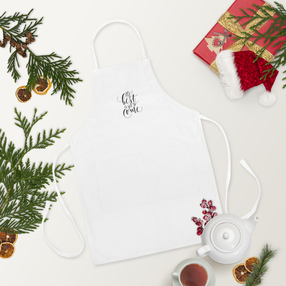 Embroidered Apron: The Best is Yet to Come